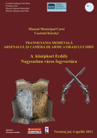 Vernisajul expoziţiei „Transilvania medievală. Arsenalul şi Camera de Arme a oraşului Sibiu”