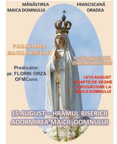 Paraclisul Maicii Domnului la Mănăstirea Franciscană din Oradea.Program