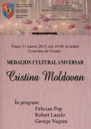 Medalion cultural aniversar Cristina Moldovan