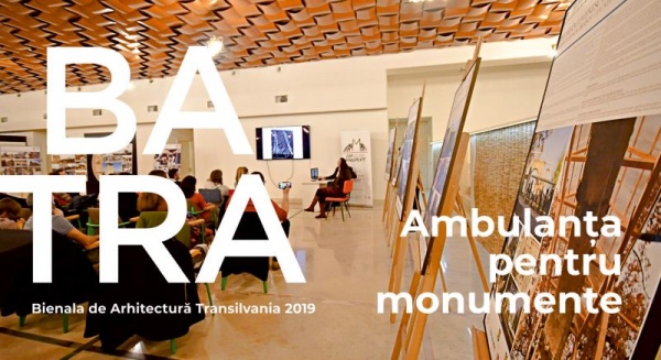 Bienala de Arhitectura Transilvania – BATRA 2019 la Satu Mare