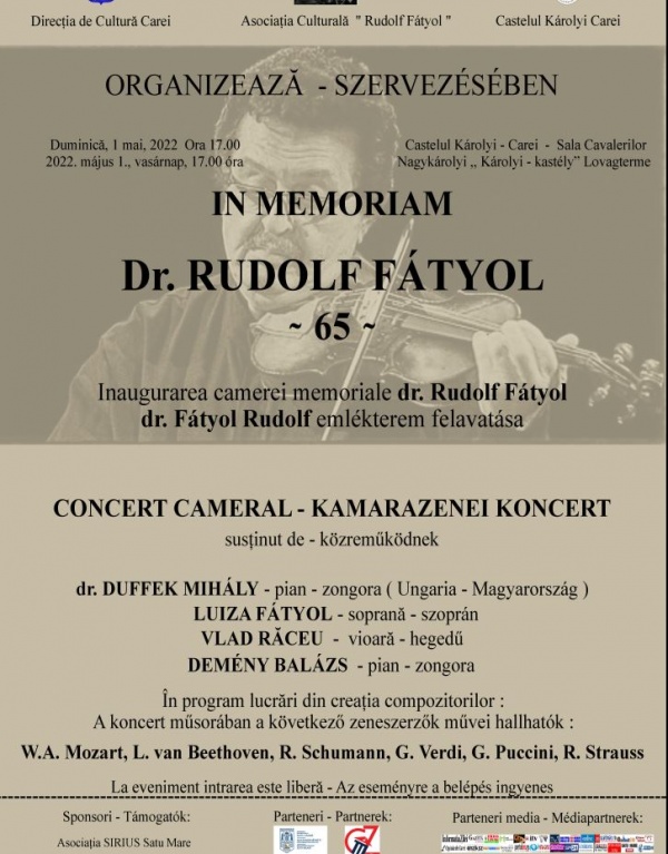 Cameră memorială Rudolf Fatyol la Castelul Karolyi. Concert sponsorizat de Asociația SIRIUS și Primăria Satu Mare