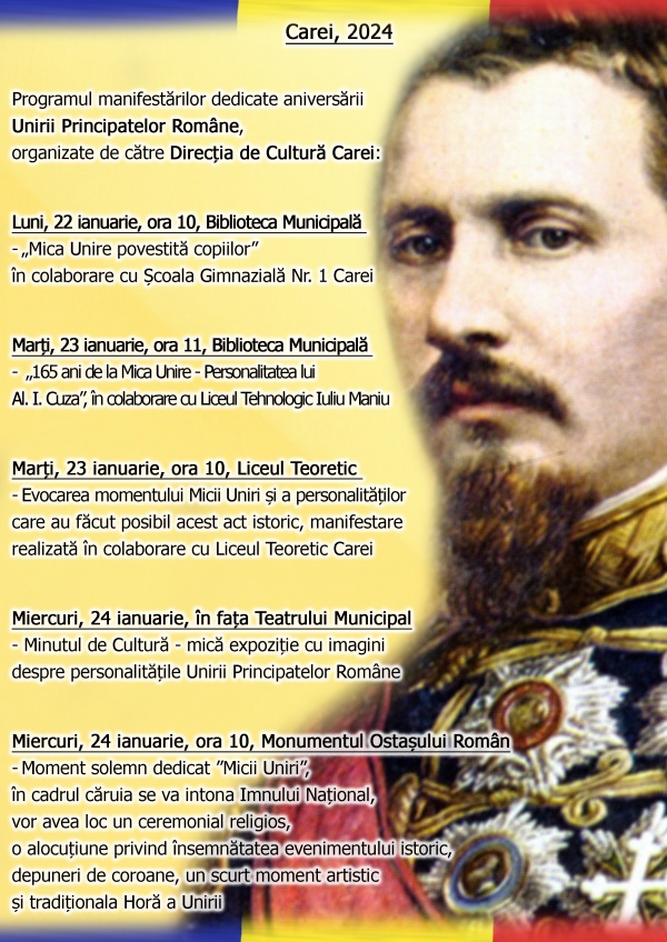 Manifestările dedicate aniversării Unirii Principatelor Române sunt organizate de Direcția de Cultură Carei