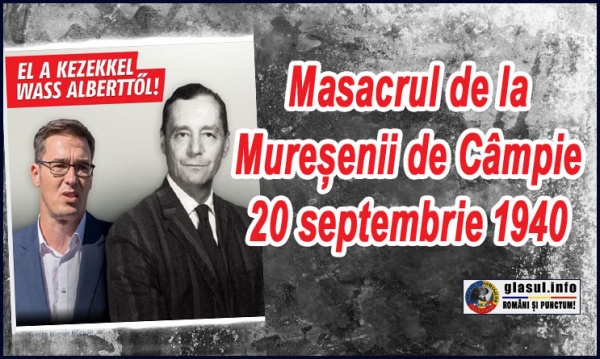 20 Septembrie 1940 – Masacrul românilor de la Mureșenii de Câmpie