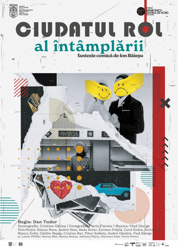 Premieră pe scena Teatrului de Nord. „Ciudatul rol al întâmplării”, fantezie comică de Ion Băieșu