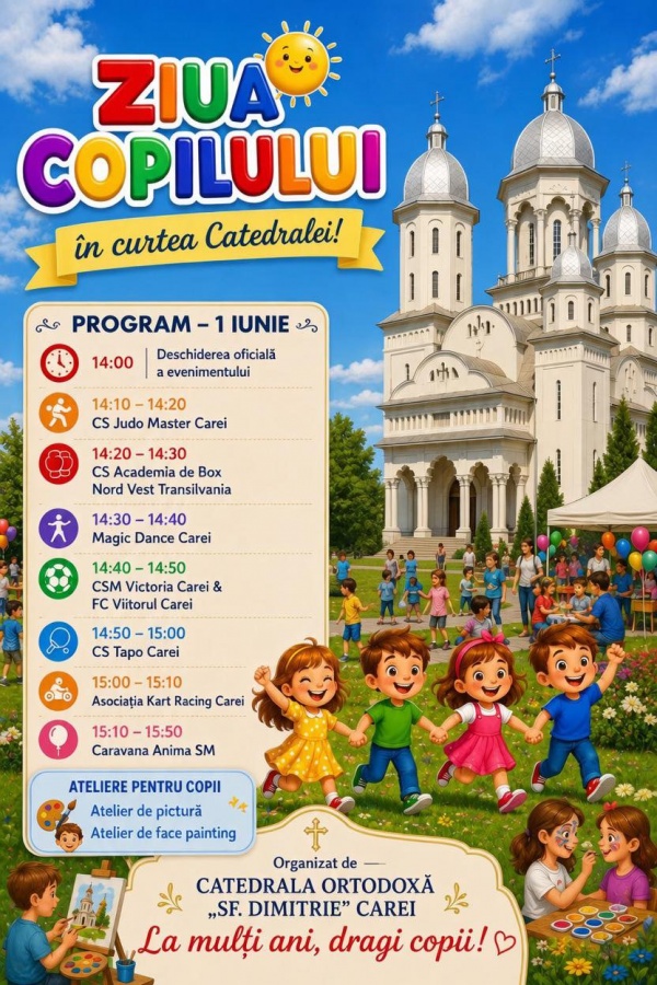 Invitație. Ziua copilului în curtea Catedralei Ortodoxe „Sf. Dimitrie” Carei