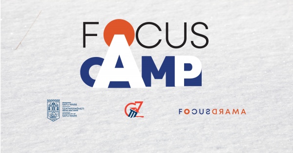 FOCUS CAMP – tabără de actorie  la Satu Mare